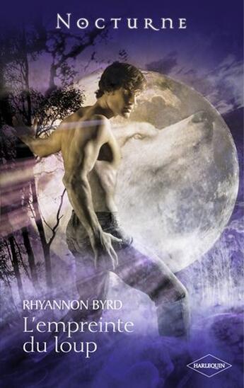 Couverture du livre « L'empreinte du loup » de Rhyannon Byrd aux éditions Harlequin