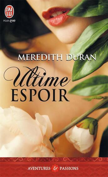 Couverture du livre « Ultime espoir » de Meredith Duran aux éditions J'ai Lu