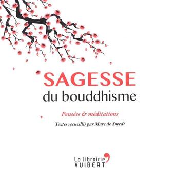 Couverture du livre « Sagesse du bouddhisme ; pensées et méditations » de  aux éditions Vuibert