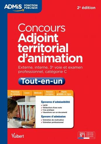 Couverture du livre « Concours adjoint animation tout en un 2015-2016 (2e édition) » de Alain Pena aux éditions Vuibert