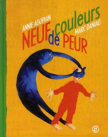 Couverture du livre « Neuf couleur de peur » de A.Agopian / M.Daniau aux éditions Edune