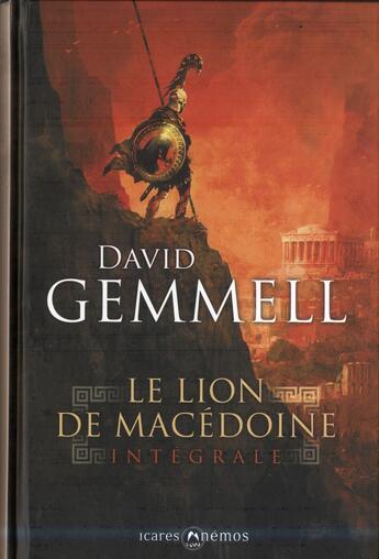 Couverture du livre « Le lion de Macédoine : Intégrale Tomes 1 à 3 » de David Gemmell aux éditions Mnemos