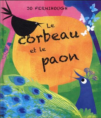 Couverture du livre « Le corbeau et le paon » de Jo Fernihough aux éditions Mineditions