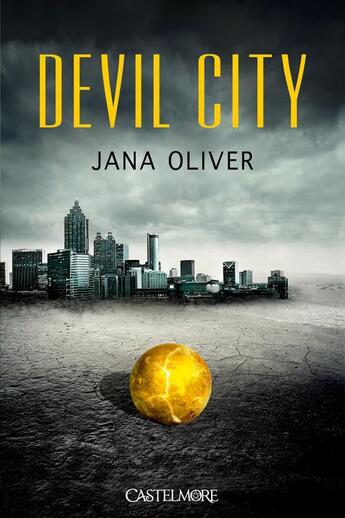 Couverture du livre « Devil city t.1 ; devil city » de Jana Oliver aux éditions Castelmore