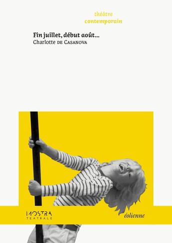 Couverture du livre « Fin juillet, début août... » de Charlotte De Casanova aux éditions Eoliennes