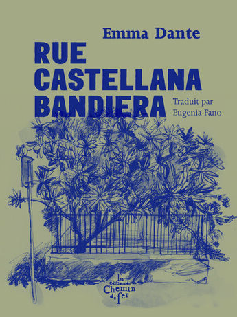 Couverture du livre « Rue Castellana Bandiera » de Emma Dante aux éditions Chemin De Fer