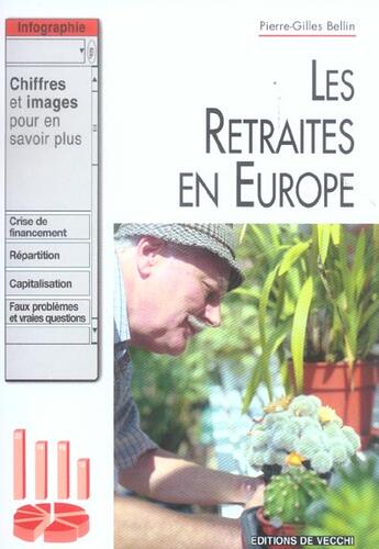 Couverture du livre « Retraites en europe (les) » de Bellin aux éditions De Vecchi