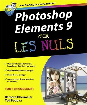 Couverture du livre « Photoshop elements 9 pour les nuls » de Barbara Obermeier et Ted Podova aux éditions First Interactive