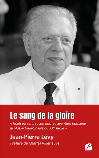 Couverture du livre « Le sang de la gloire » de Jean-Pierre Levy aux éditions Editions Du Panthéon