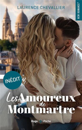 Couverture du livre « Les amoureux de Montmartre » de Laurence Chevallier aux éditions Hugo Poche