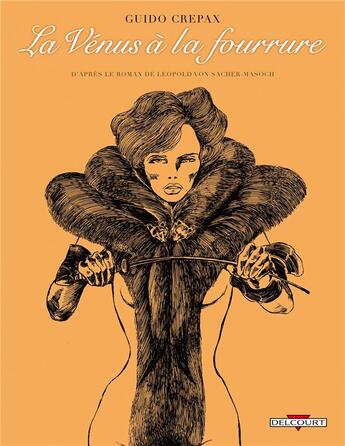 Couverture du livre « La vénus à la fourrure » de Guido Crepax aux éditions Delcourt