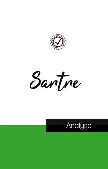 Couverture du livre « Jean-Paul Sartre : étude et analyse complète de sa pensée » de Jean-Paul Sartre aux éditions Comprendre La Philosophie