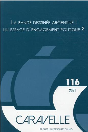 Couverture du livre « La bande dessinee argentine : un espace d'engagement politique ? » de Latxague Claire aux éditions Pu Du Mirail