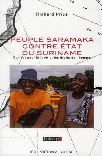 Couverture du livre « Peuple saramaka contre etat du suriname, combat pour la foret et les droits de l'homme » de Richard Price aux éditions Karthala