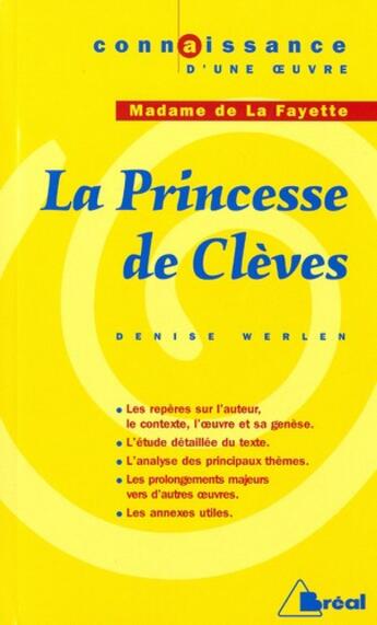 Couverture du livre « La princesse de Clèves, de Madame de La Fayette » de Denise Werden aux éditions Breal