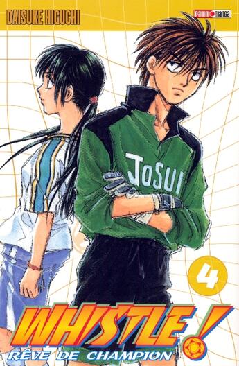 Couverture du livre « Whistle ! Tome 4 » de Daisuke Higushi aux éditions Panini