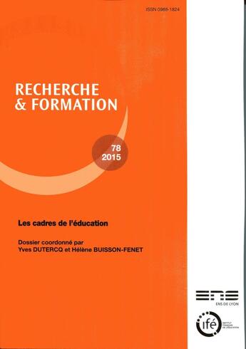 Couverture du livre « Recherche et formation, n° 78/2015 : Les cadres de l'éducation » de Buisso Dutercq Yves aux éditions Ens Lyon