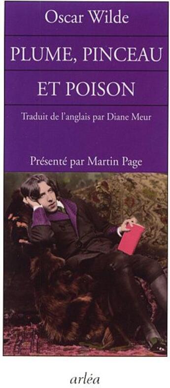 Couverture du livre « Plume, pinceau et poison » de Oscar Wilde aux éditions Arlea