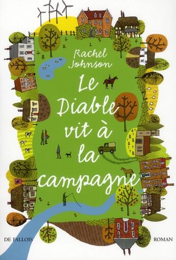 Couverture du livre « Le diable vit à la campagne » de Rachel Johnson aux éditions Fallois