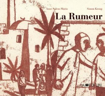 Couverture du livre « La rumeur » de Simon Kroug et Anne Salem-Marin aux éditions La Joie De Lire