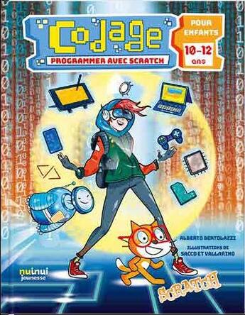 Couverture du livre « Codage ; programmer avec Scratch » de Alberto Bertolazzi et Sacco Et Vallarino aux éditions Nuinui Jeunesse