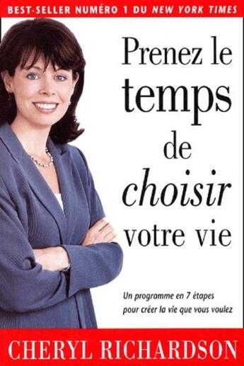 Couverture du livre « Prenez le temps de choisir votre vie » de Cheryl Richardson aux éditions Ada