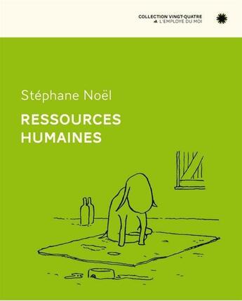 Couverture du livre « Ressources humaines » de Stephane Noel aux éditions L'employe Du Moi