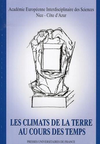 Couverture du livre « Les climats de la terre au cours des temps » de  aux éditions Academie Europeenne Des Sciences