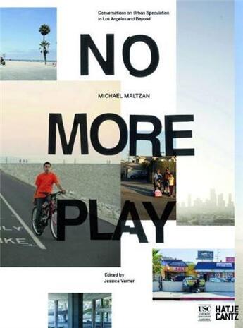 Couverture du livre « No more play » de Varner Jessica aux éditions Hatje Cantz