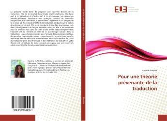 Couverture du livre « Pour une théorie prévenante de la traduction » de Nasrine Elahinia aux éditions Editions Universitaires Europeennes