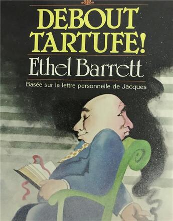 Couverture du livre « Debout Tartuffe » de Ethel Barett aux éditions Vida