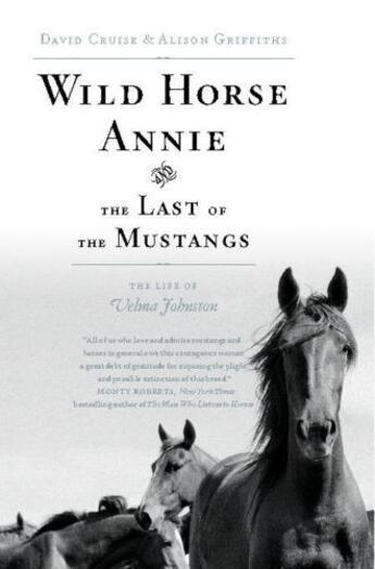 Couverture du livre « Wild Horse Annie and the Last of the Mustangs » de Griffiths Alison aux éditions Scribner