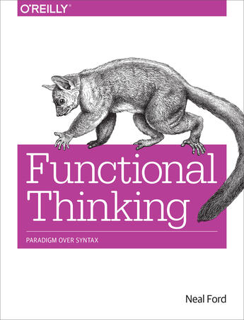 Couverture du livre « Functional Thinking » de Ford Neal aux éditions O'reilly Media