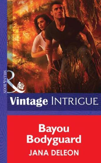 Couverture du livre « Bayou Bodyguard (Mills & Boon Intrigue) (Shivers - Book 12) » de Jana Deleon aux éditions Mills & Boon Series