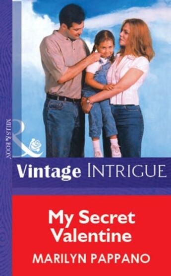 Couverture du livre « My Secret Valentine (Mills & Boon Vintage Intrigue) » de Marilyn Pappano aux éditions Mills & Boon Series