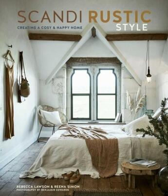 Couverture du livre « Scandi rustic style » de Rebecca Lawson aux éditions Cico Books