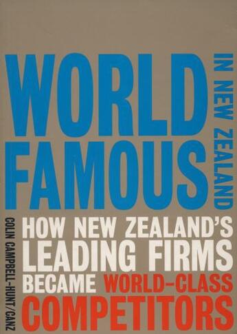 Couverture du livre « World Famous in New Zealand » de Campbell Hunt Colin aux éditions Auckland University Press