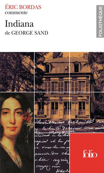 Couverture du livre « Indiana de George Sand (Essai et dossier) » de Eric Bordas aux éditions Folio