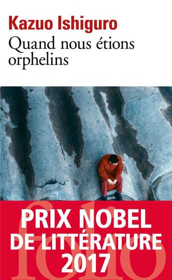 Couverture du livre « Quand nous étions orphelins » de Kazuo Ishiguro aux éditions Folio