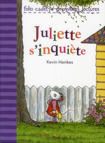 Couverture du livre « Juliette s'inquiète » de Henkes Kevin aux éditions Gallimard-jeunesse