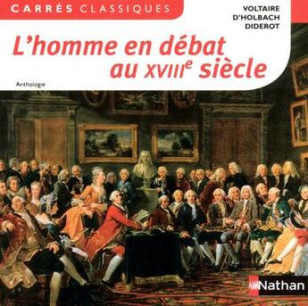 Couverture du livre « L'homme en débat au XVIII siècle » de  aux éditions Nathan