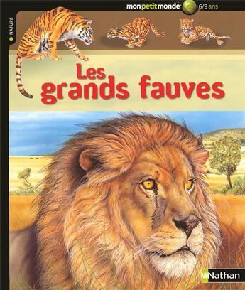 Couverture du livre « Les grands fauves » de Christiane Gunzi aux éditions Nathan