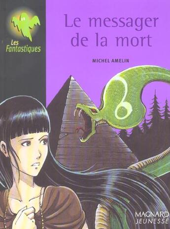 Couverture du livre « Le Messager De La Mort » de Michel Amelin aux éditions Magnard