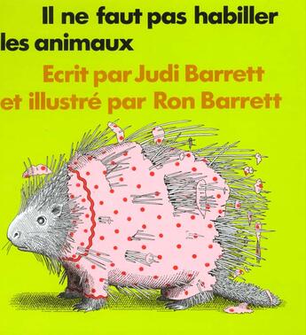 Couverture du livre « Il ne faut pas habiller les animaux » de Barrett aux éditions Ecole Des Loisirs