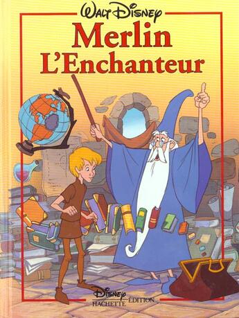 Couverture du livre « Merlin l'enchanteur, disney classique » de Disney aux éditions Disney Hachette