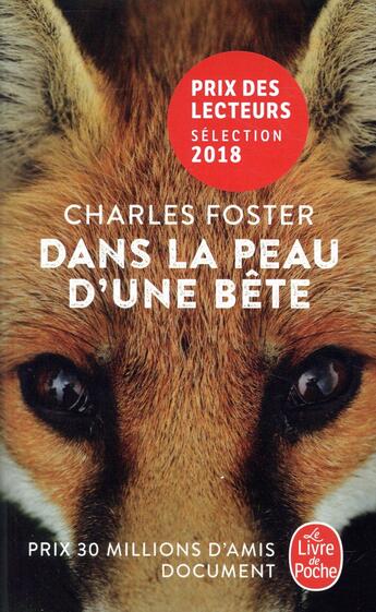 Couverture du livre « Dans la peau d'une bête » de Charles Foster aux éditions Le Livre De Poche