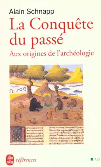 Couverture du livre « La conquete du passe » de Schnapp-A aux éditions Le Livre De Poche