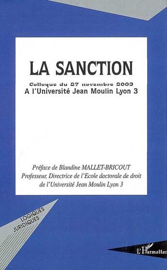 Couverture du livre « La sanction : colloque du 27 novembre 2003 à l'université jean moulin, lyon 3 » de  aux éditions L'harmattan