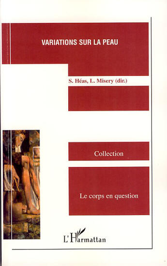 Couverture du livre « Variations sur la peau » de Stephane Heas et Laurent Misery aux éditions L'harmattan
