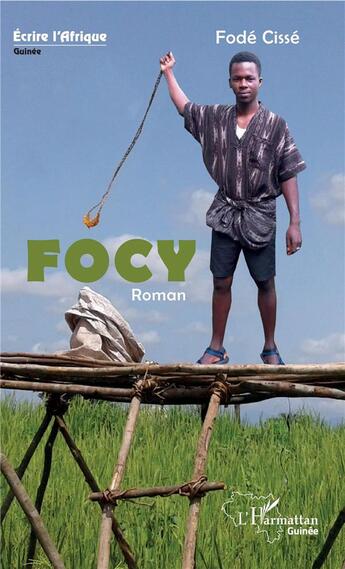 Couverture du livre « Focy » de Fode Cisse aux éditions L'harmattan